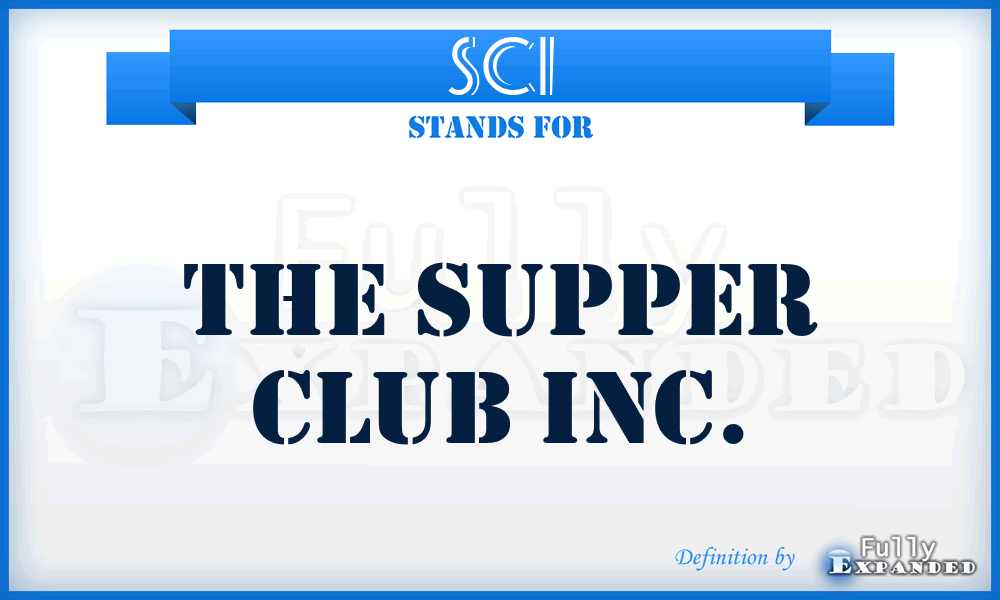 SCI - The Supper Club Inc.