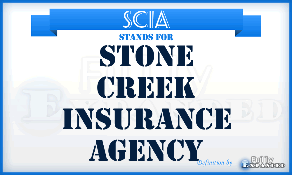 SCIA - Stone Creek Insurance Agency