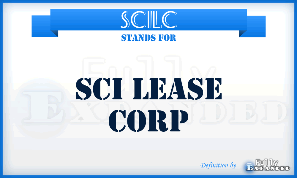 SCILC - SCI Lease Corp