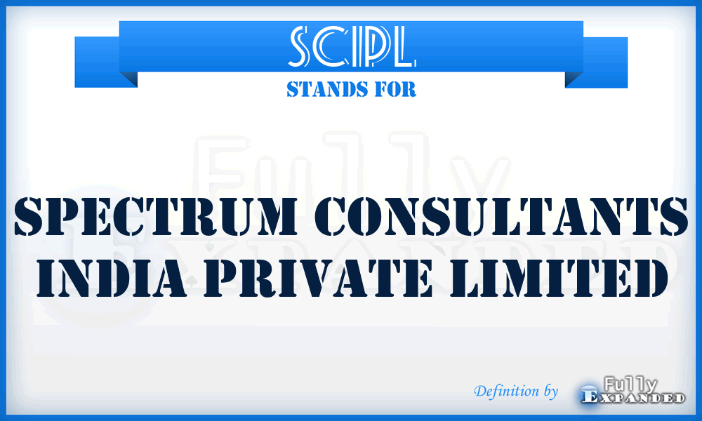 SCIPL - Spectrum Consultants India Private Limited