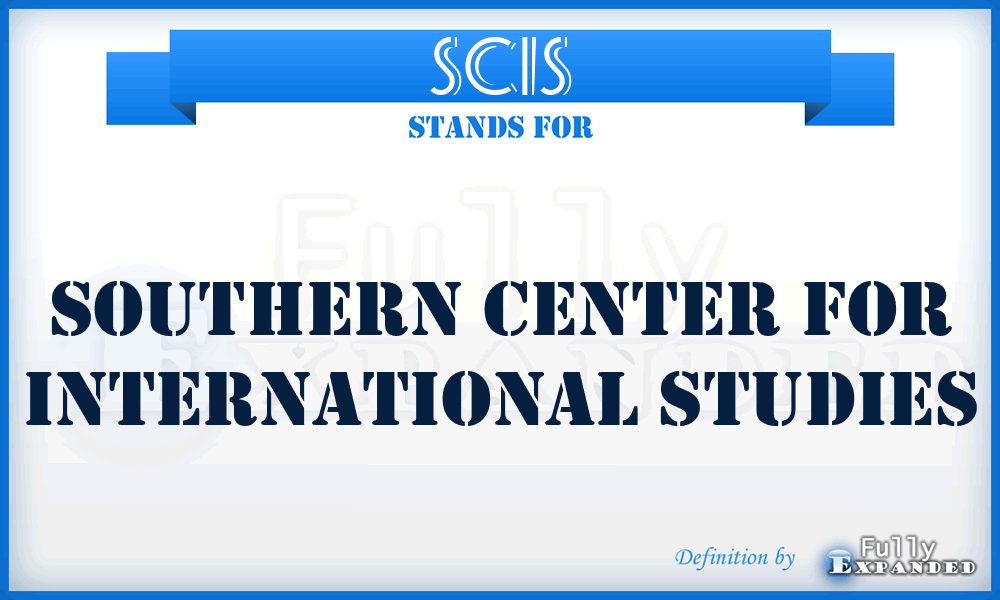 SCIS - Southern Center For International Studies