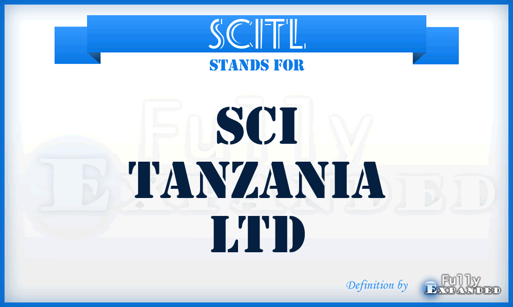 SCITL - SCI Tanzania Ltd
