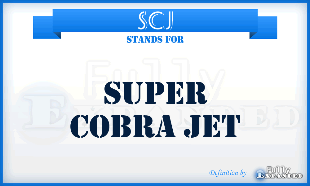 SCJ - Super Cobra Jet
