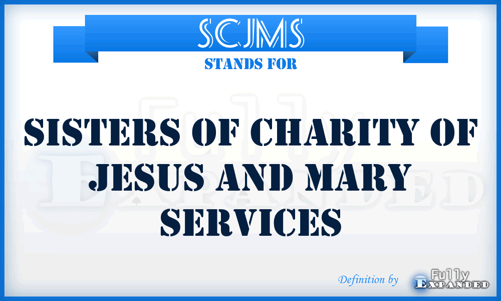 SCJMS - Sisters of Charity of Jesus and Mary Services