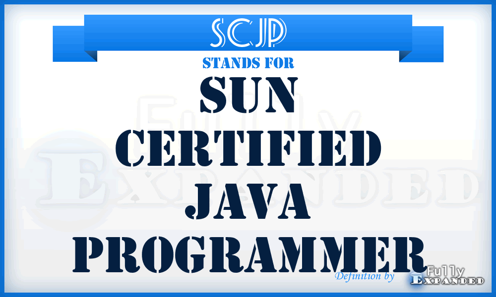 SCJP - Sun Certified Java Programmer