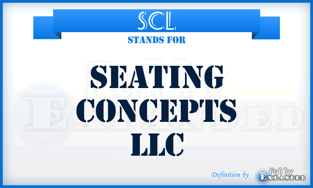 SCL - Seating Concepts LLC