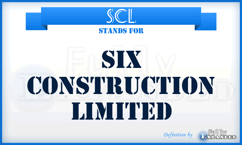 SCL - Six Construction Limited