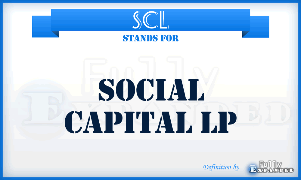 SCL - Social Capital Lp