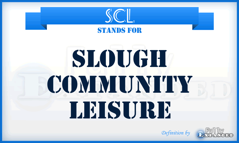 SCL - Slough Community Leisure