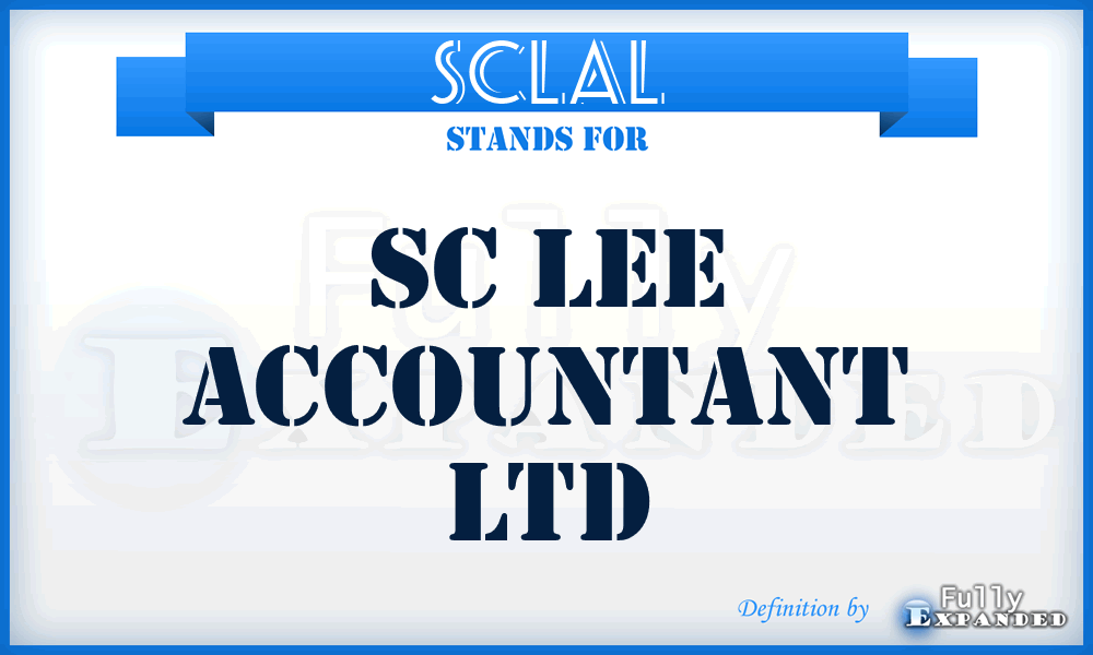 SCLAL - SC Lee Accountant Ltd