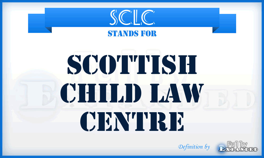 SCLC - Scottish Child Law Centre