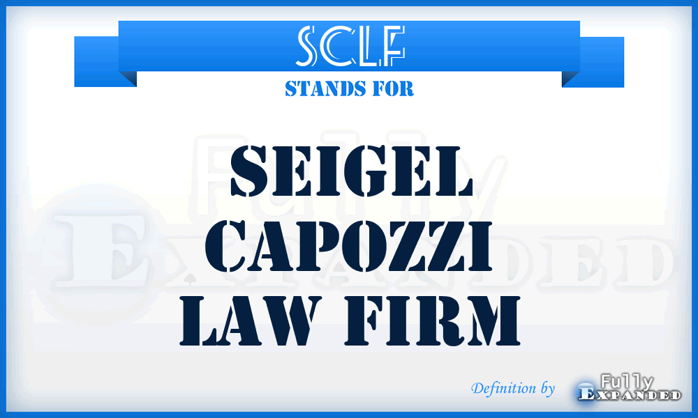 SCLF - Seigel Capozzi Law Firm