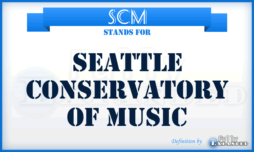 SCM - Seattle Conservatory of Music