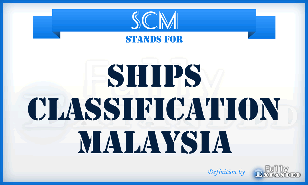 SCM - Ships Classification Malaysia