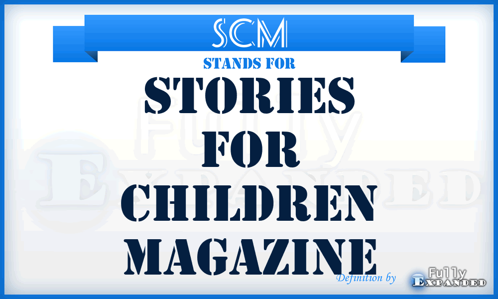 SCM - Stories for Children Magazine