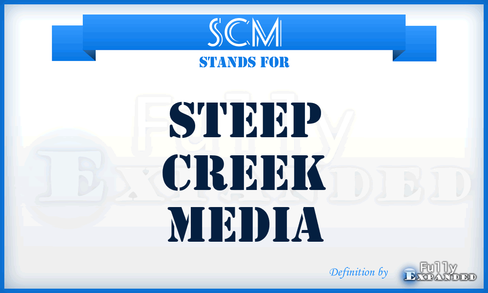 SCM - Steep Creek Media