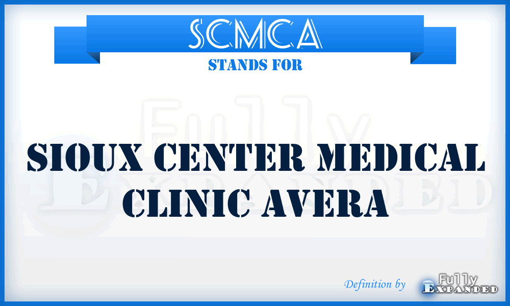 SCMCA - Sioux Center Medical Clinic Avera