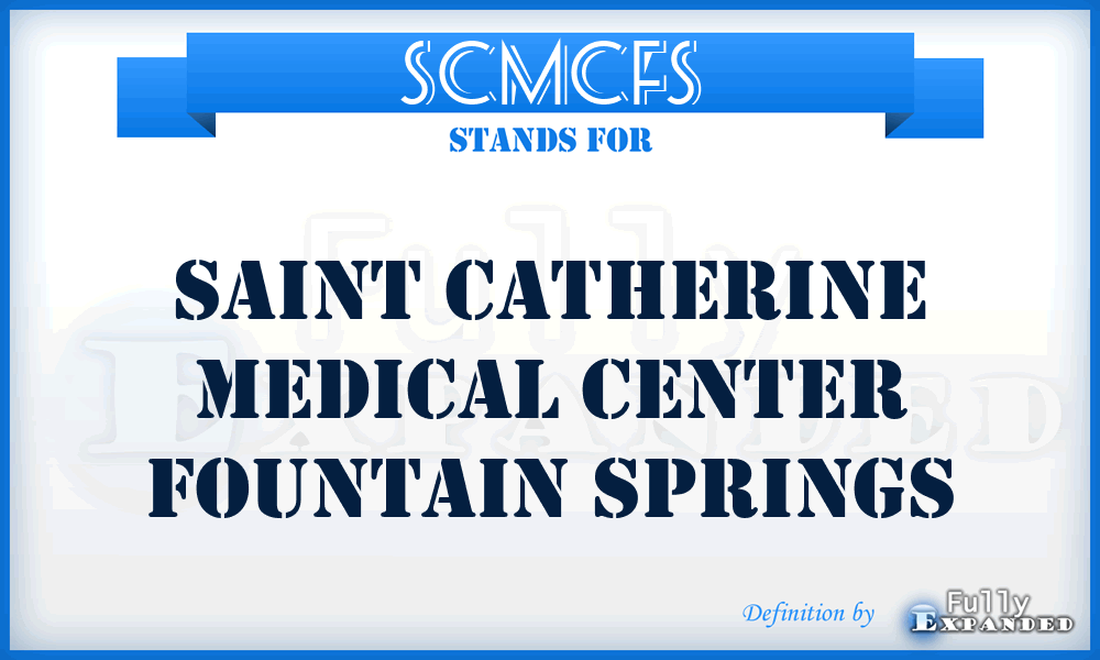 SCMCFS - Saint Catherine Medical Center Fountain Springs