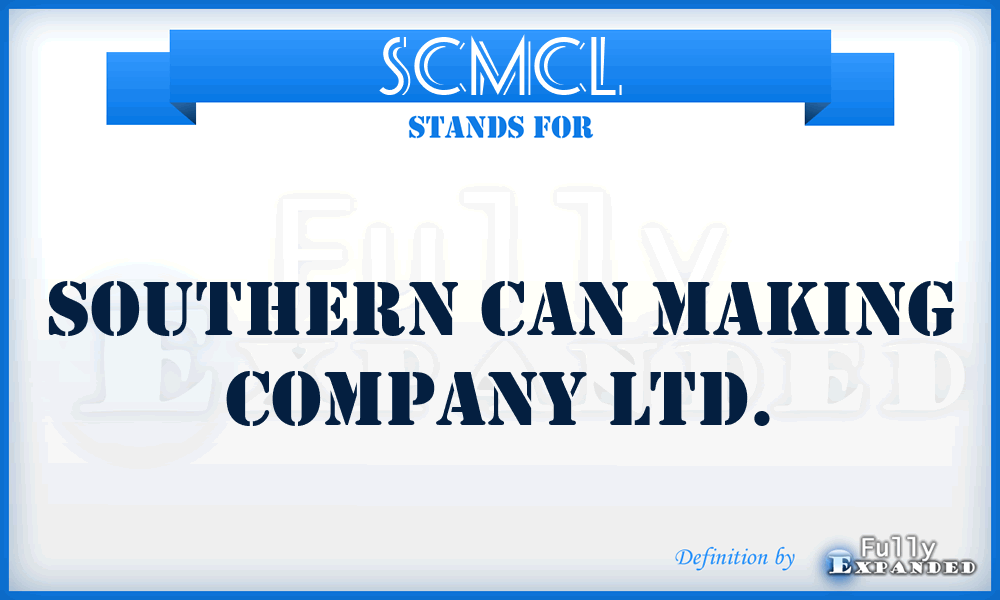 SCMCL - Southern Can Making Company Ltd.