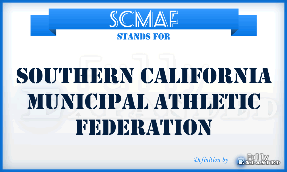 SCMAF - Southern California Municipal Athletic Federation