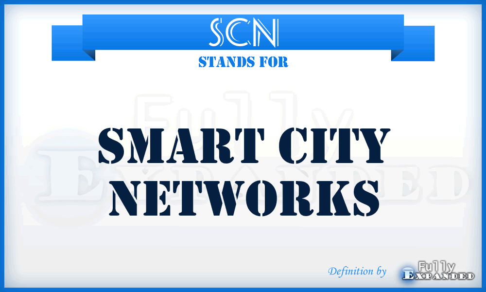 SCN - Smart City Networks