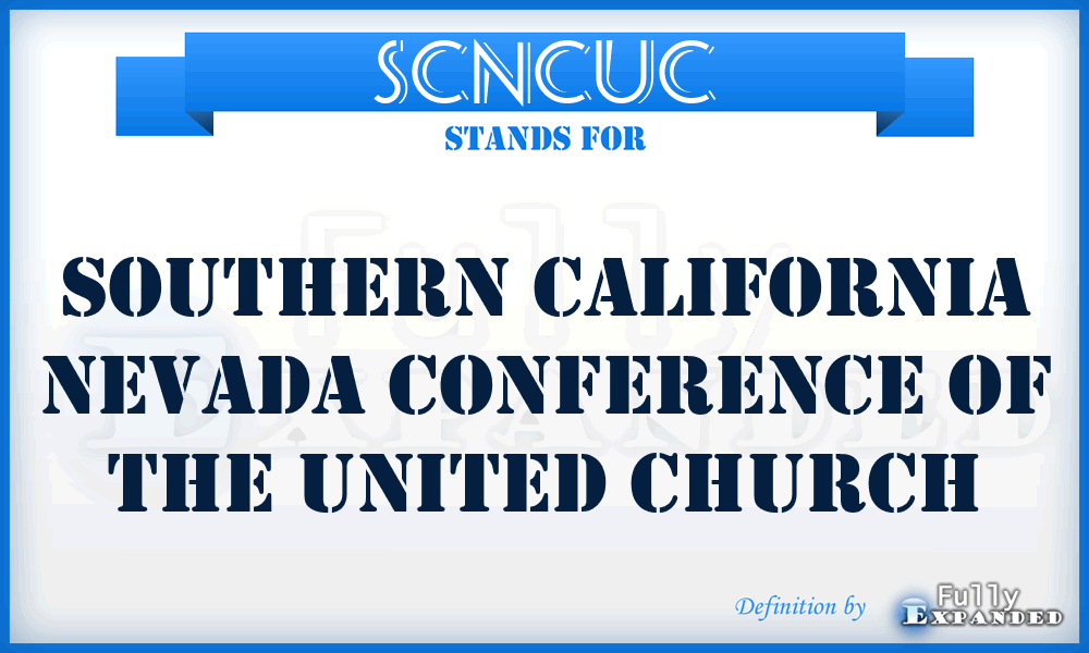 SCNCUC - Southern California Nevada Conference of the United Church