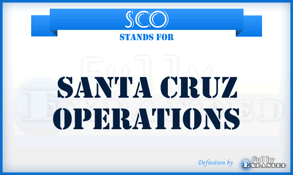 SCO - Santa Cruz Operations
