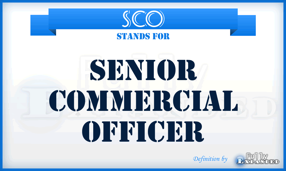 SCO - Senior Commercial Officer
