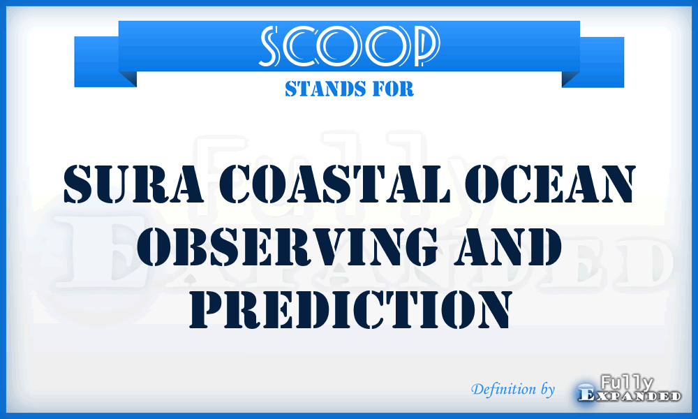 SCOOP - SURA Coastal Ocean Observing and Prediction