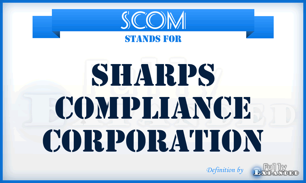 SCOM - Sharps Compliance Corporation