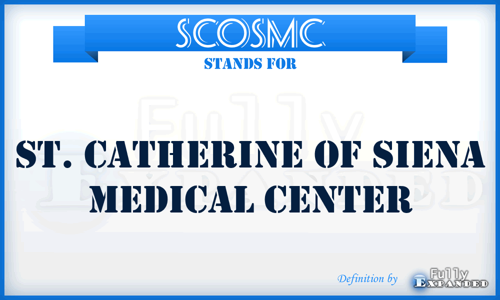 SCOSMC - St. Catherine Of Siena Medical Center