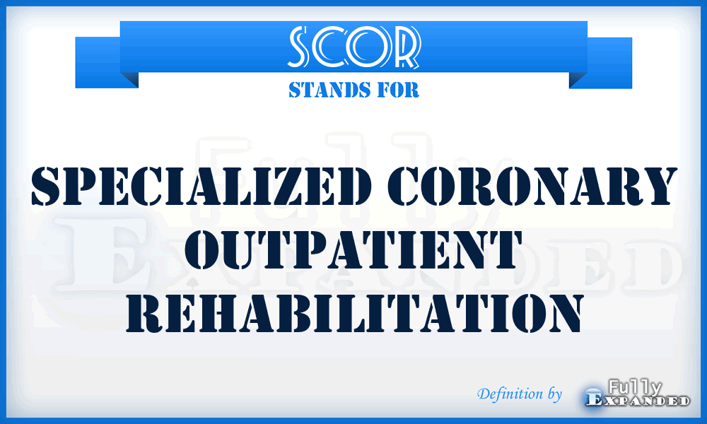 SCOR - Specialized Coronary Outpatient Rehabilitation