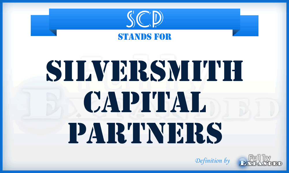 SCP - Silversmith Capital Partners