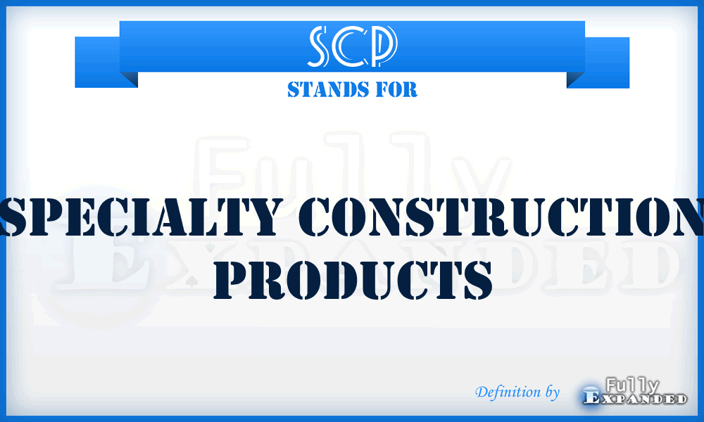 SCP - Specialty Construction Products