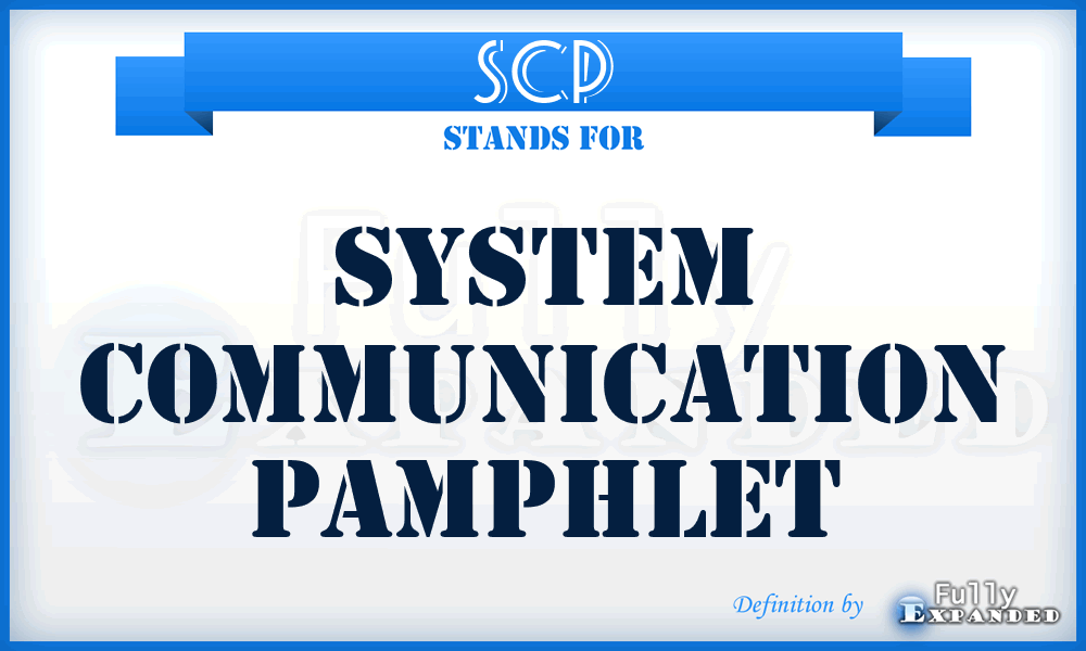 SCP - system communication pamphlet