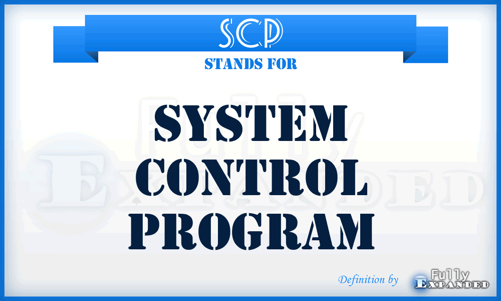 SCP - system control program
