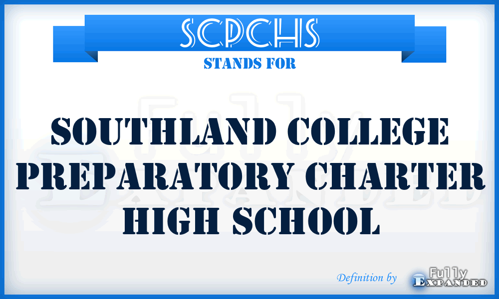 SCPCHS - Southland College Preparatory Charter High School