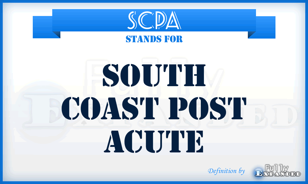 SCPA - South Coast Post Acute