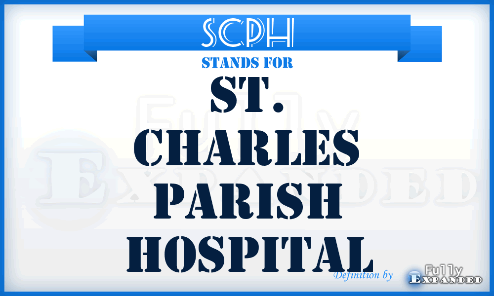 SCPH - St. Charles Parish Hospital