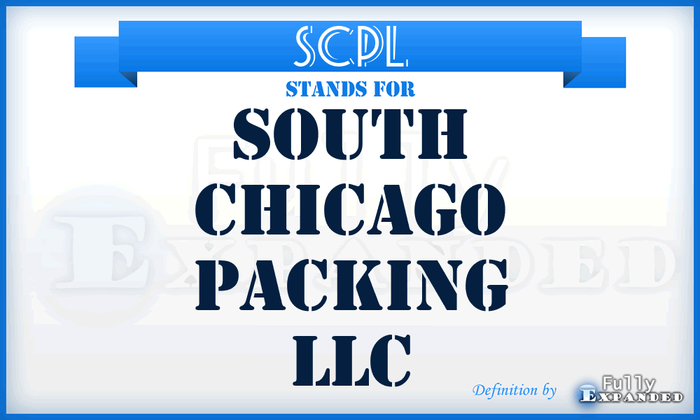 SCPL - South Chicago Packing LLC