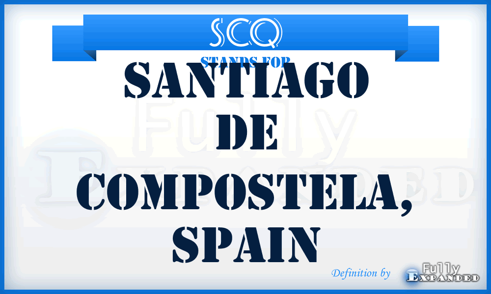 SCQ - Santiago de Compostela, Spain