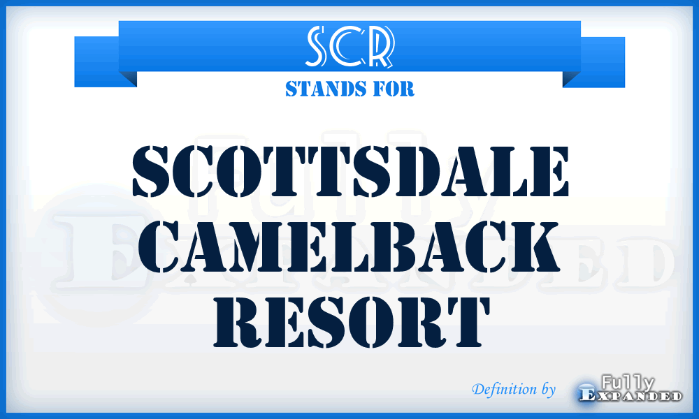 SCR - Scottsdale Camelback Resort