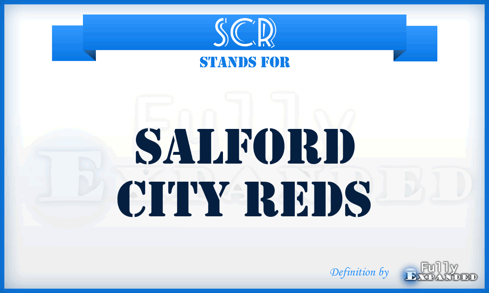 SCR - Salford City Reds