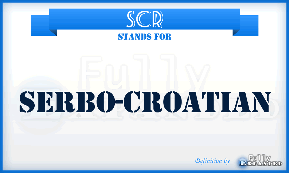 SCR - Serbo-Croatian
