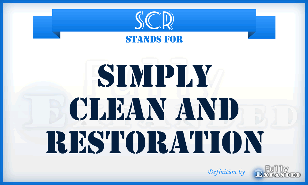 SCR - Simply Clean and Restoration