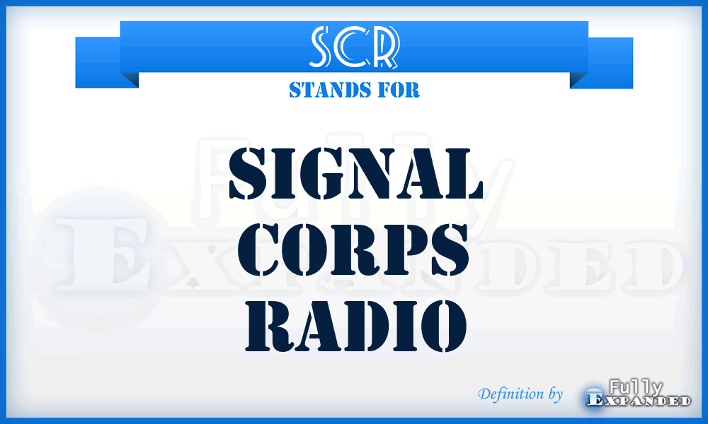 SCR - Signal Corps Radio