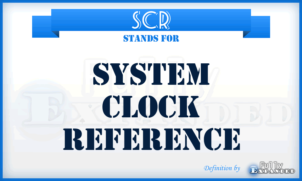 SCR - System Clock Reference