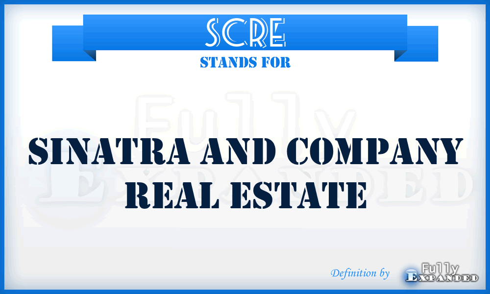 SCRE - Sinatra and Company Real Estate