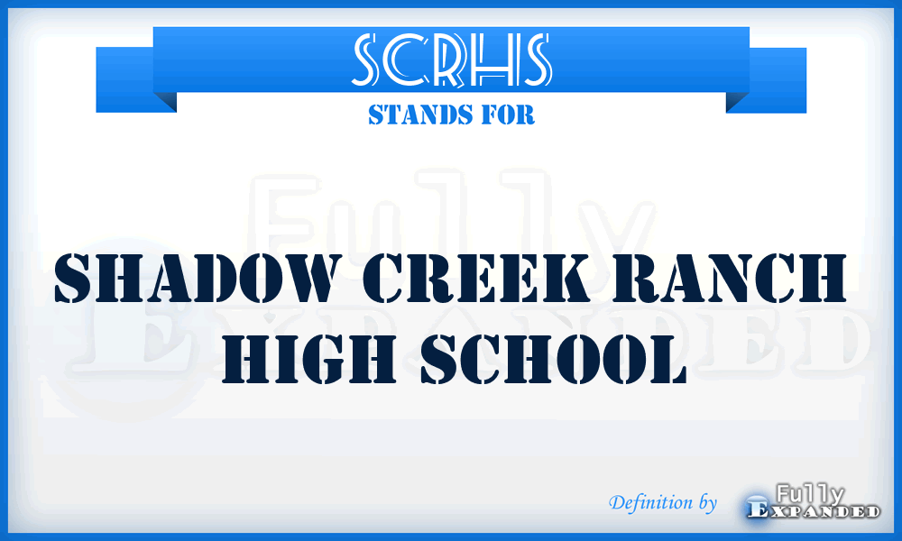 SCRHS - Shadow Creek Ranch High School