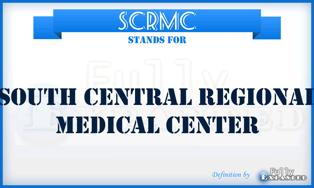 SCRMC - South Central Regional Medical Center